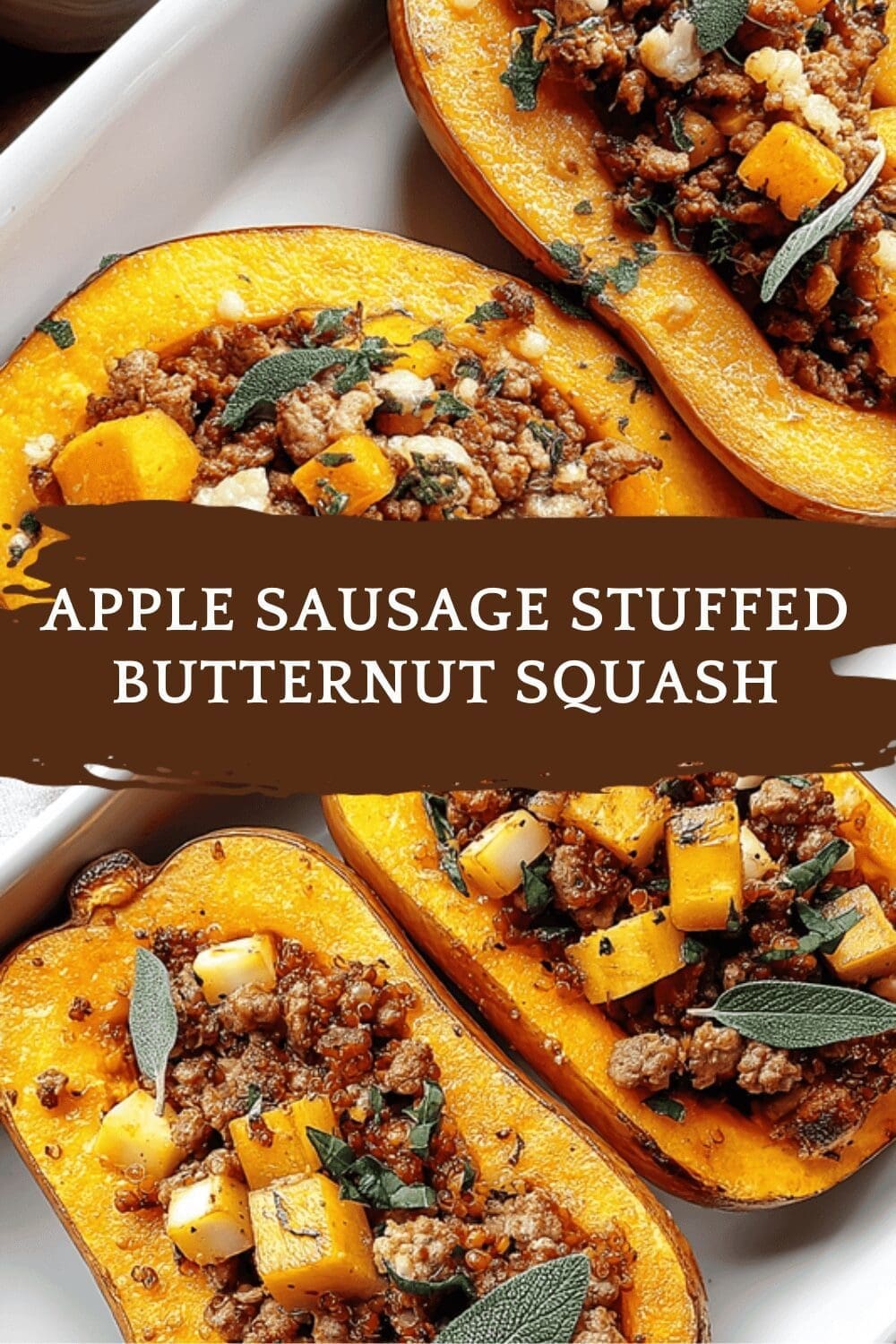 Sausage And Apple Stuffed Butternut Squash Recipe For Whole30 And Paleo Diets 6 Apple Sausage Stuffed Butternut Squash