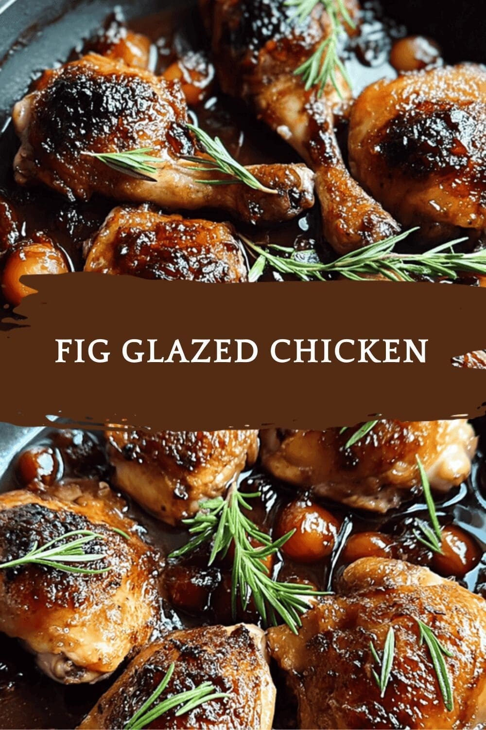 Fig Glazed Chicken