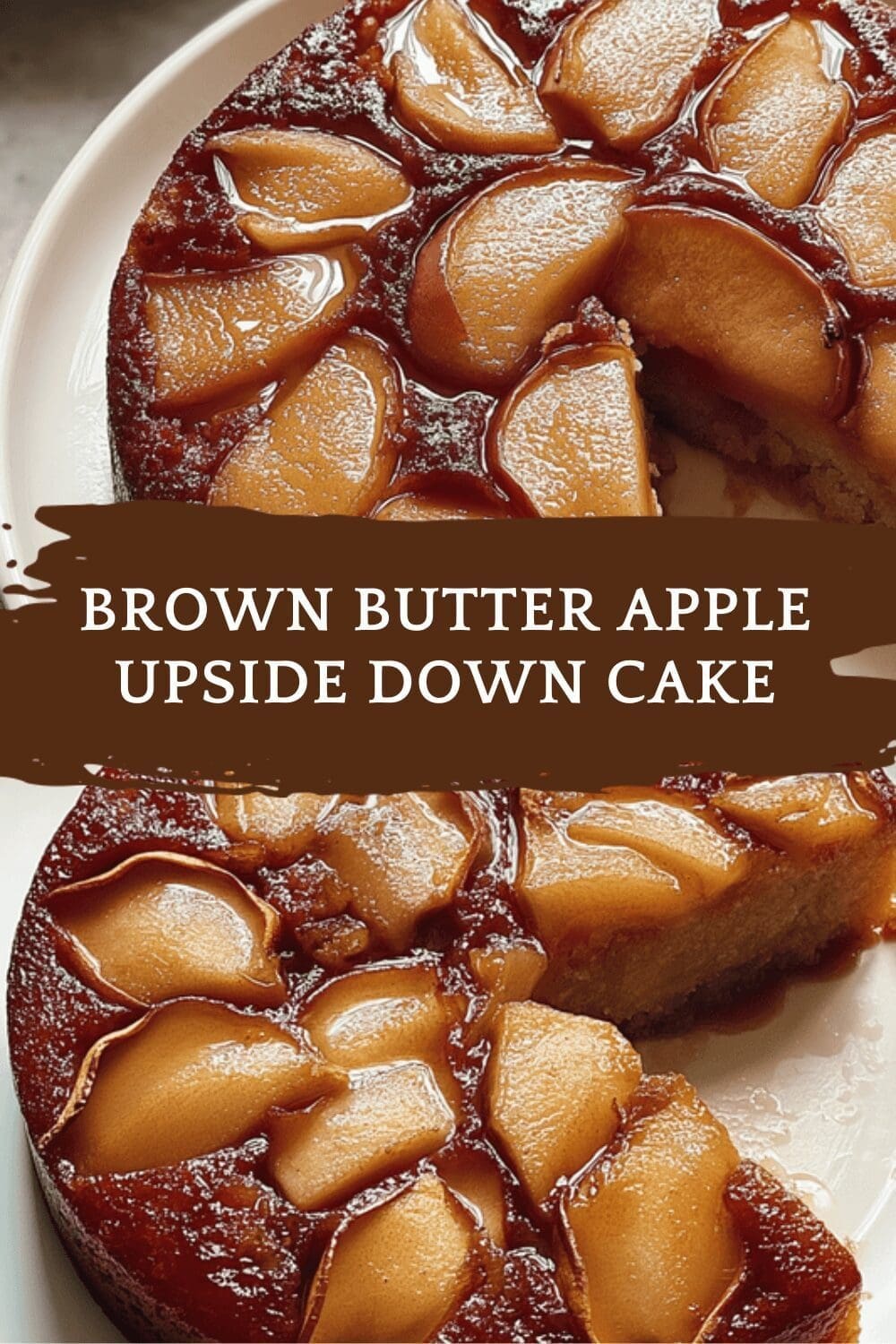 Upside Down Apple Cake With Brown Butter And Sticky Caramel Glaze 6 Brown Butter Apple Upside Down Cake