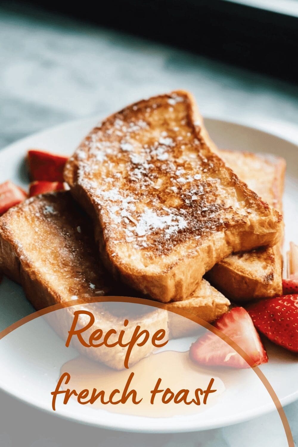 French Toast Recipe For Fluffy, Easy, And Delicious Morning Treats 4 Sunny Side Up Eggs