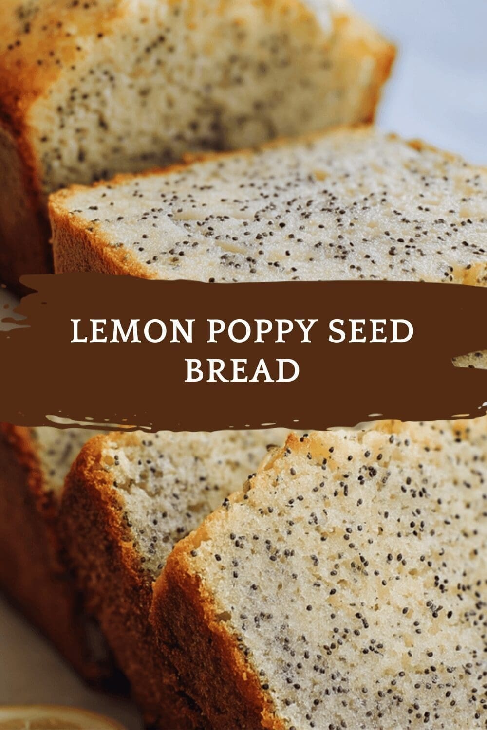 Lemon Poppy Seed Bread Recipe For A Moist And Zesty Loaf 6 Lemon Poppy Seed Bread