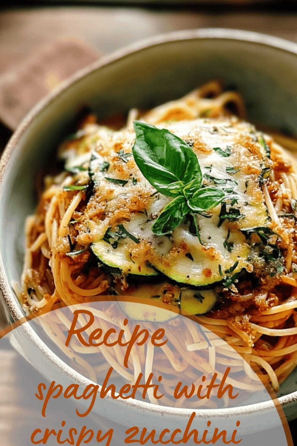 Spaghetti With Crispy Zucchini Recipe For Flavorful And Easy Weeknight Meals 7 Spaghetti With Crispy Zucchini