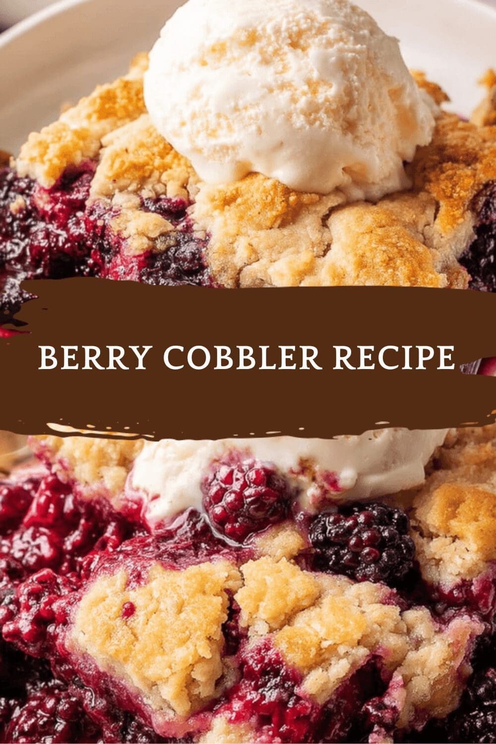 Berry Cobbler Recipe Easy And Delicious Homemade Blackberry Cobbler 6 Berry Cobbler Recipe
