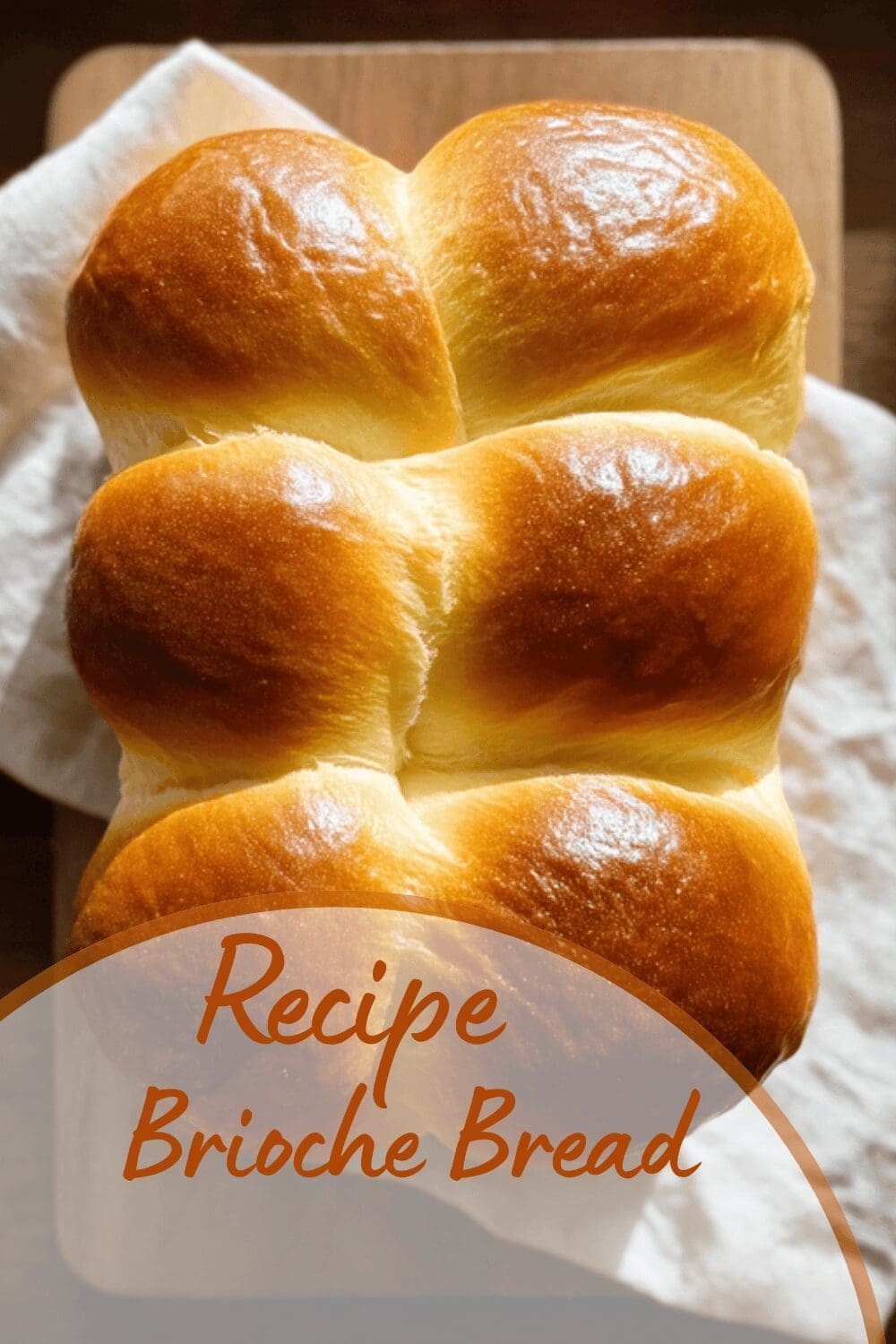 Brioche Bread