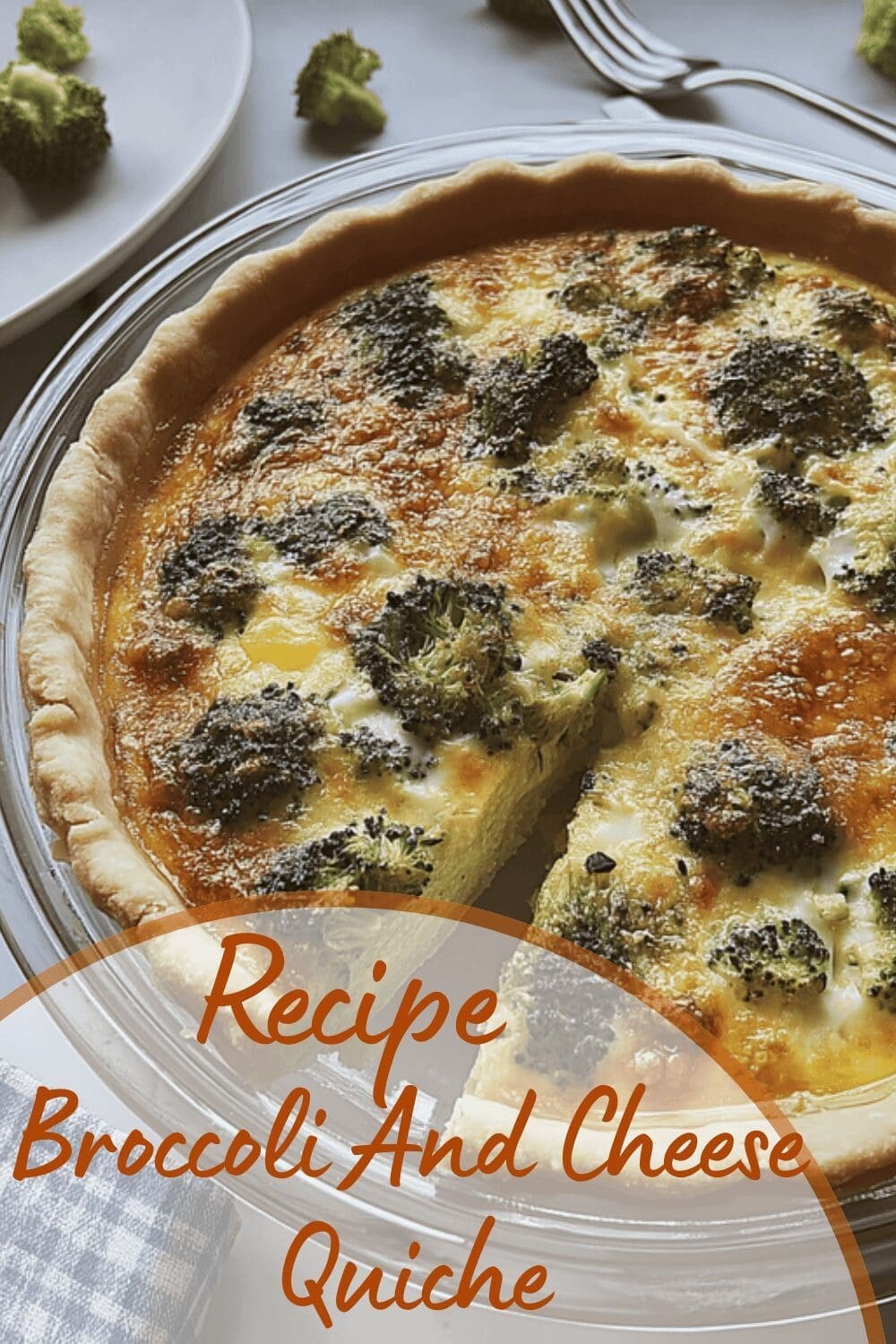 Broccoli And Cheese Quiche Recipe With Simple Premade Crust 7 Broccoli And Cheese Quiche