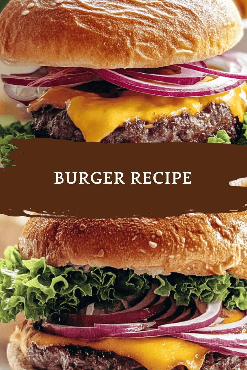 Burger Recipe