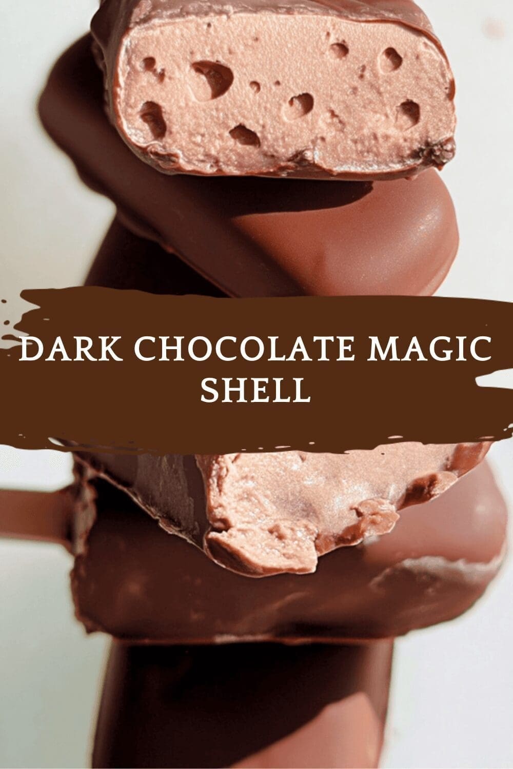 Dark Chocolate Magic Shell Recipe With Just 2 Simple Ingredients 6 Dark Chocolate Magic Shell