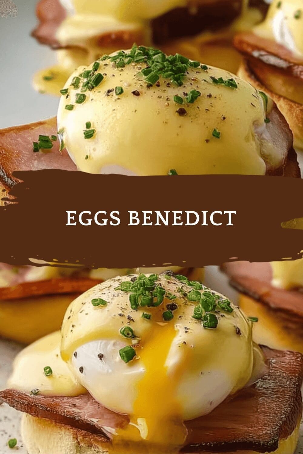 Eggs Benedict