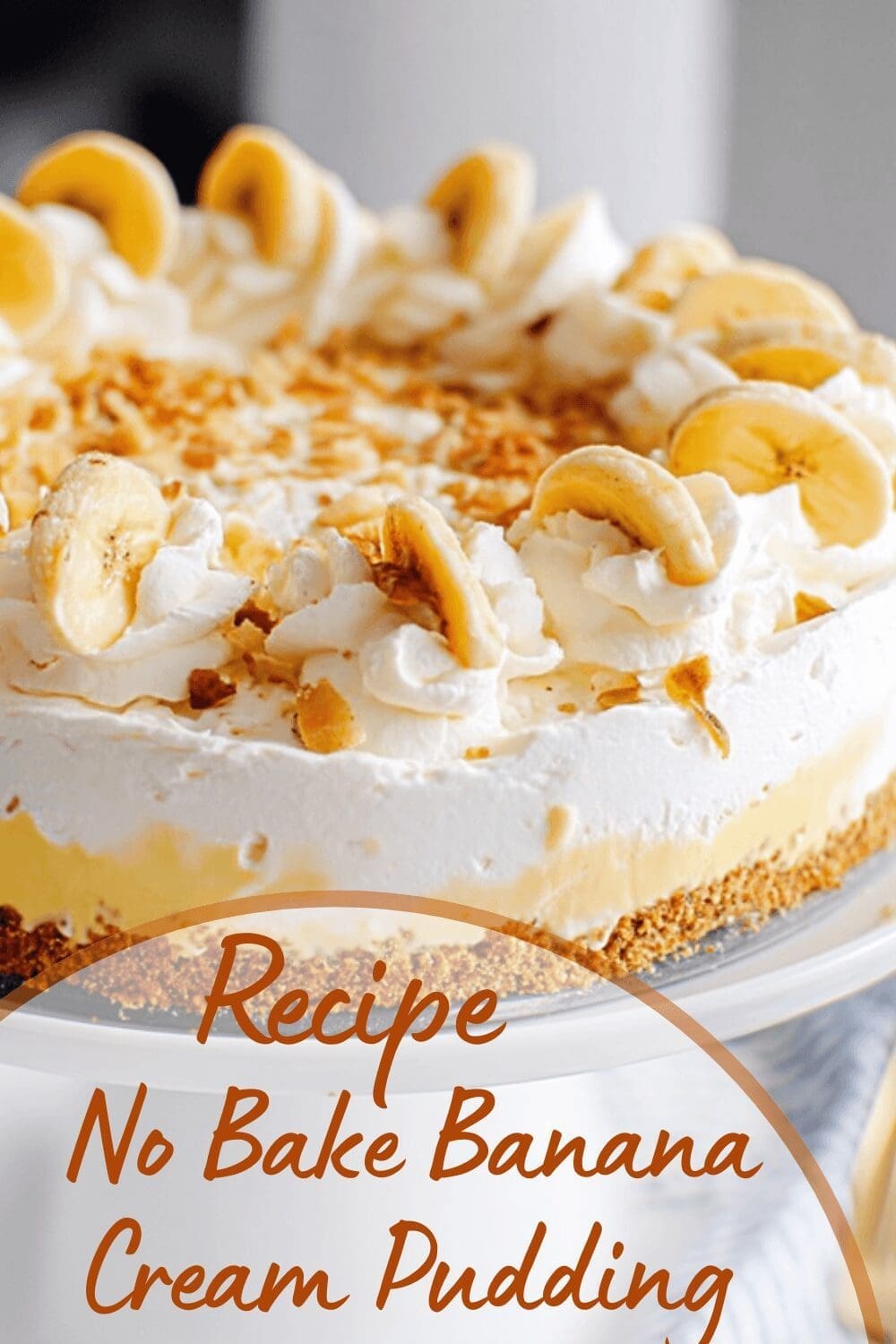 No Bake Banana Cream Pudding Cheesecake