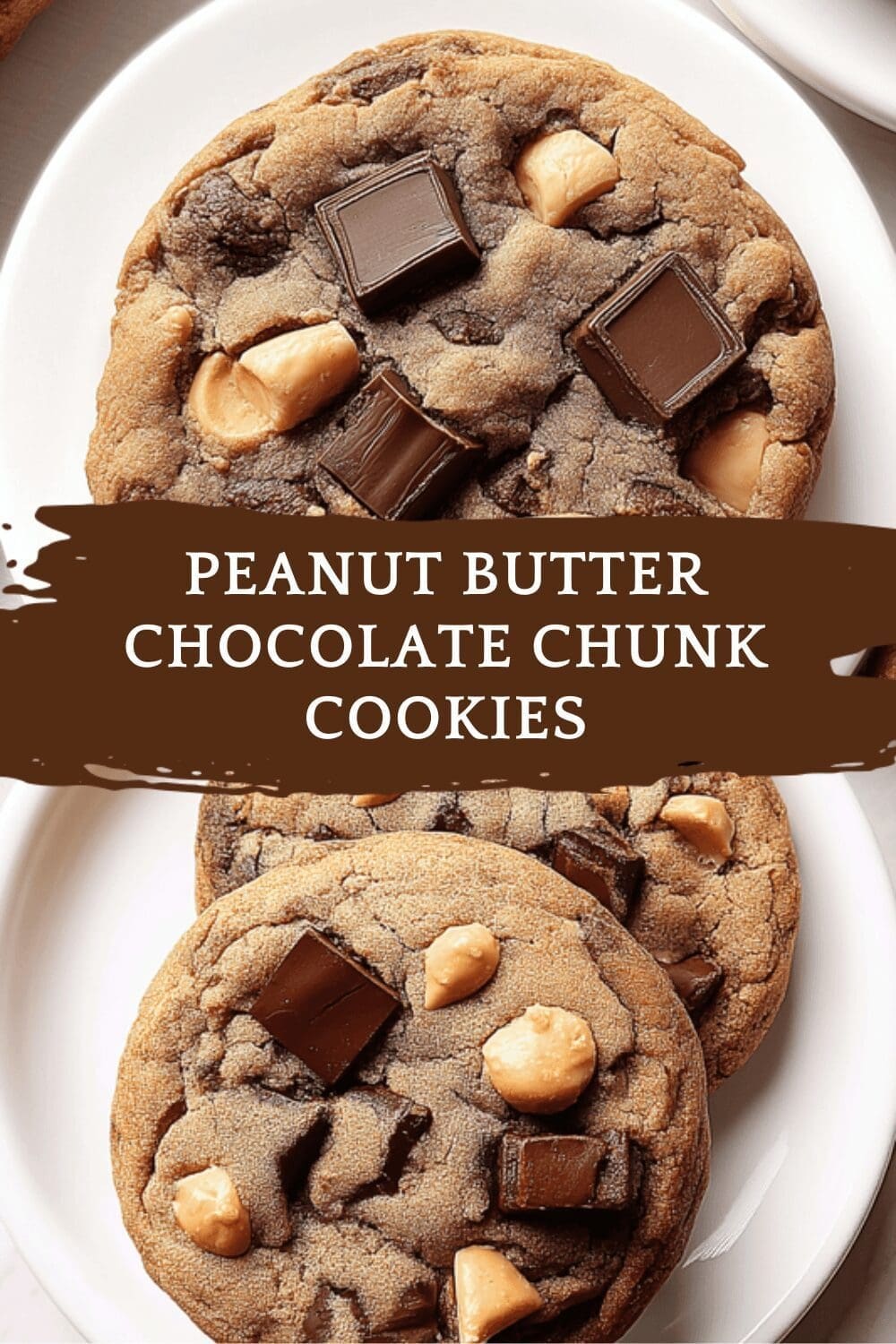 Peanut Butter Chocolate Chunk Cookies