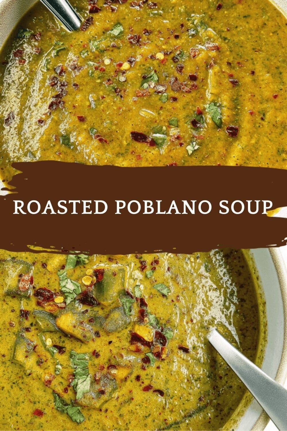 Roasted Poblano Soup Creamy Recipe For Flavorful Comfort 6 Roasted Poblano Soup