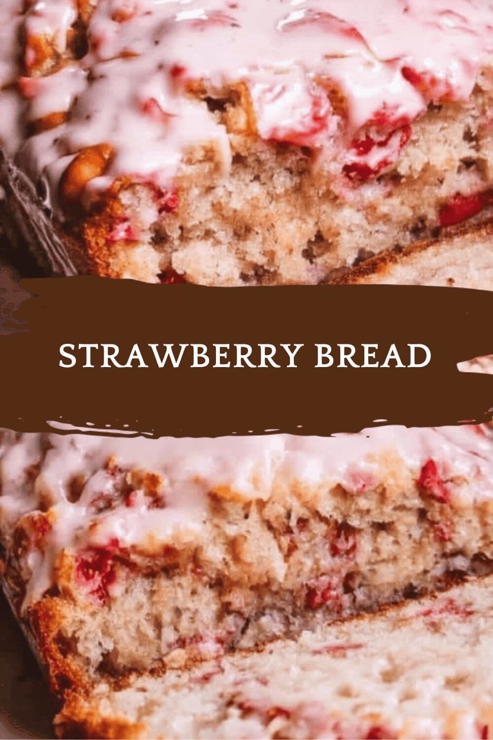 Strawberry Bread
