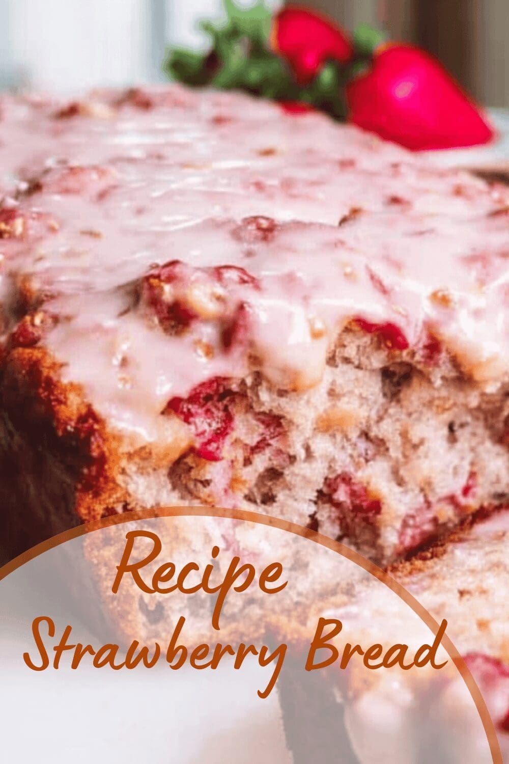 Strawberry Bread