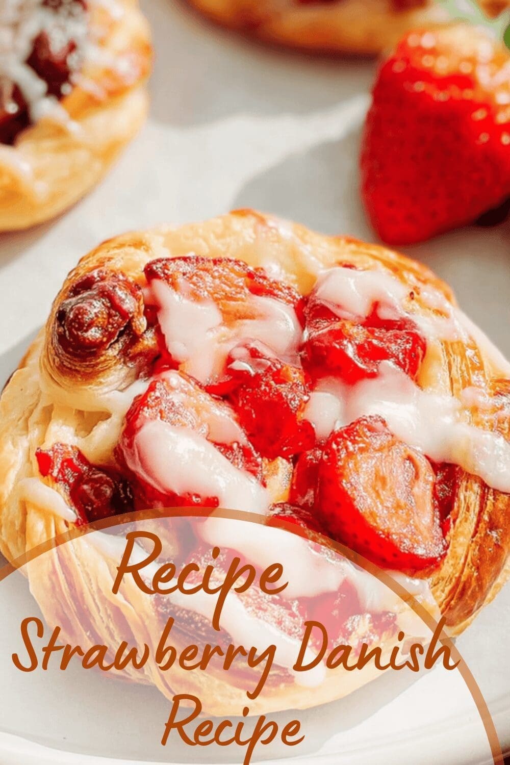 Strawberry Danish Recipe