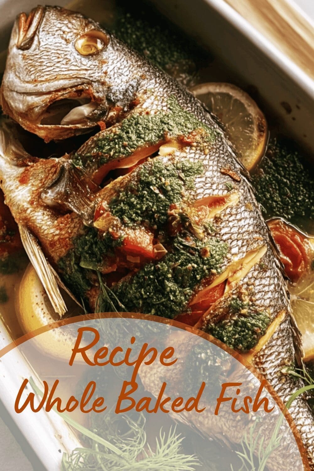 Whole Baked Fish With Garlic Herb Butter And Simple Cooking Tips 7 Whole Baked Fish