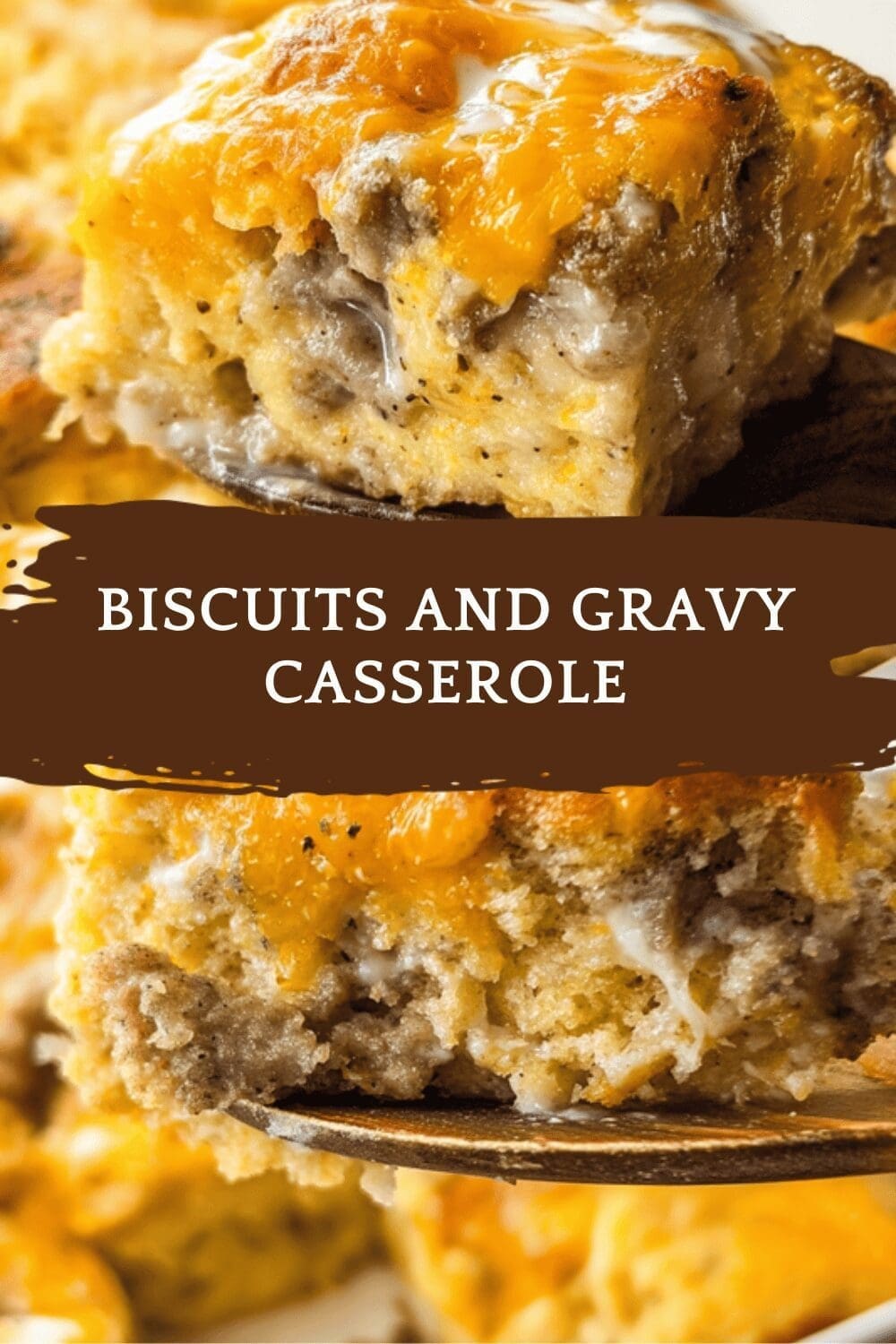 Biscuits And Gravy Casserole