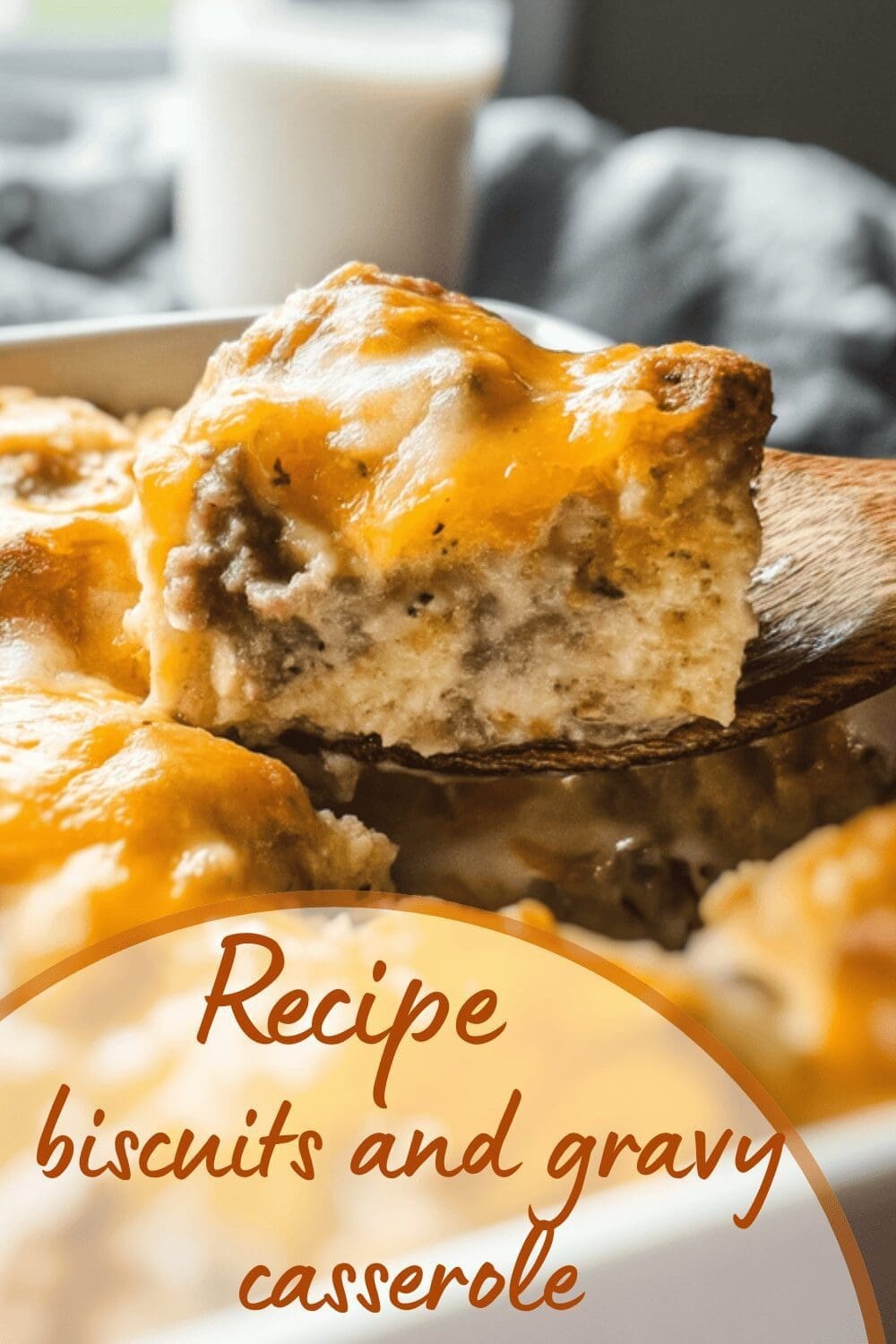 Biscuits And Gravy Casserole