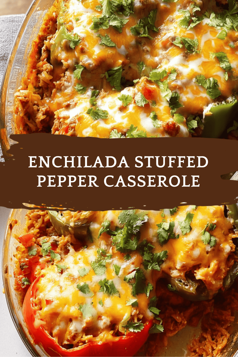 Enchilada Stuffed Pepper Casserole