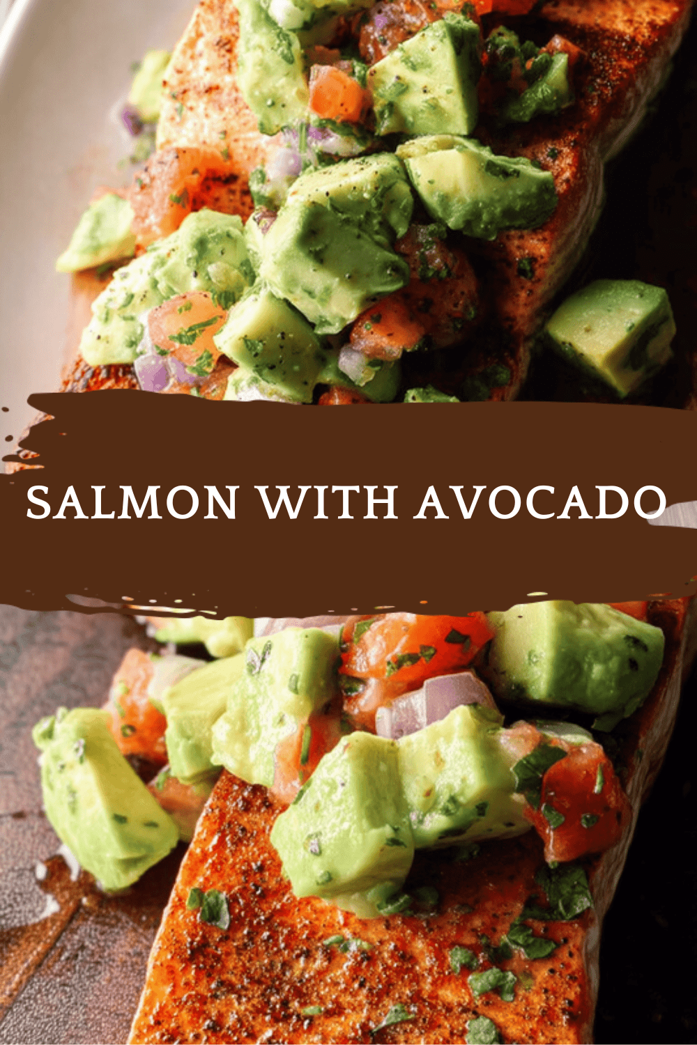 Salmon With Avocado