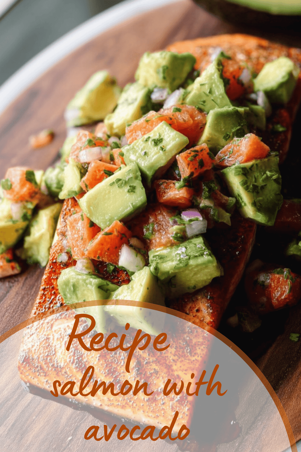 Salmon With Avocado