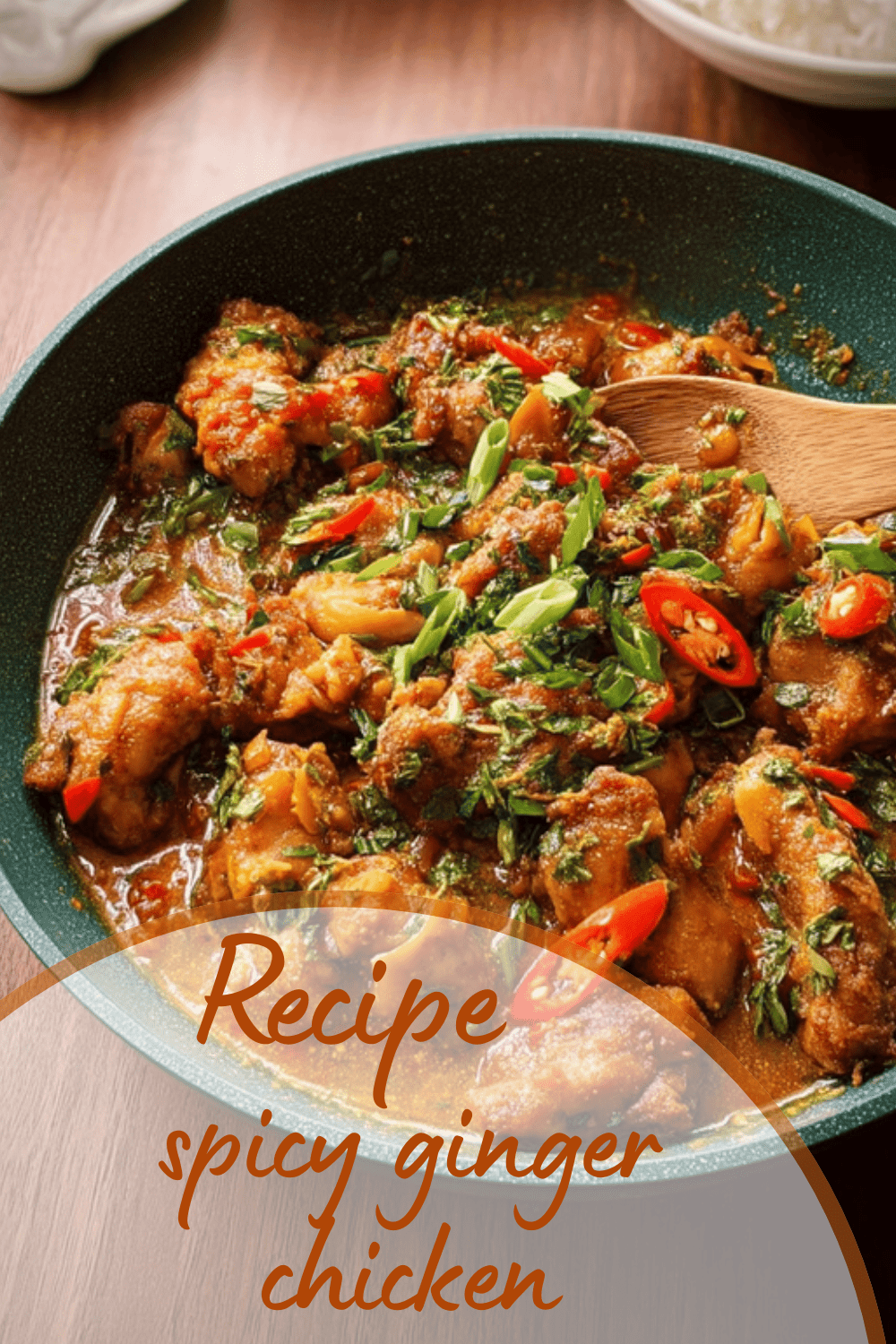 Spicy Ginger Chicken