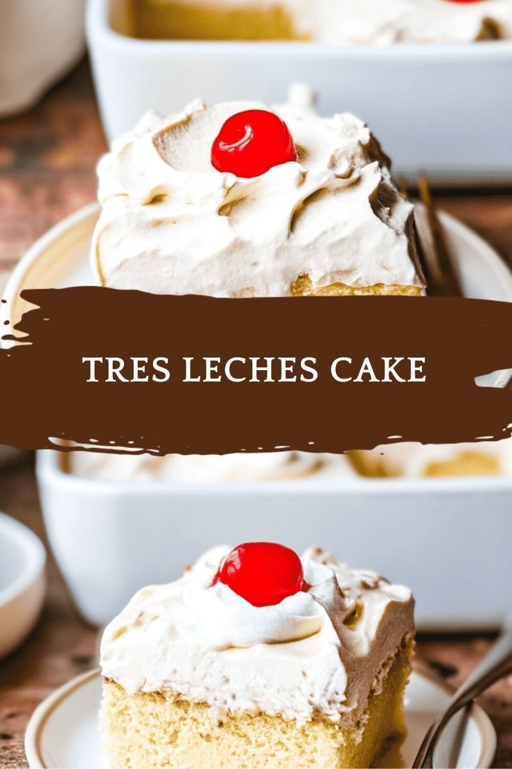 Tres Leches Cake