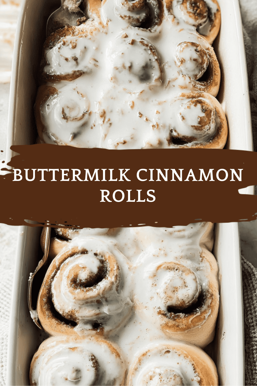 Buttermilk Cinnamon Rolls