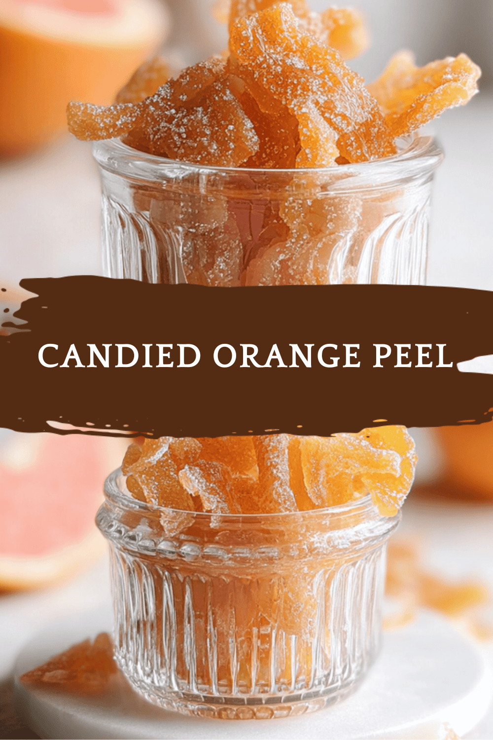 Candied Orange Peel Recipe For Sweet And Zesty Homemade Treats 6 Candied Orange Peel