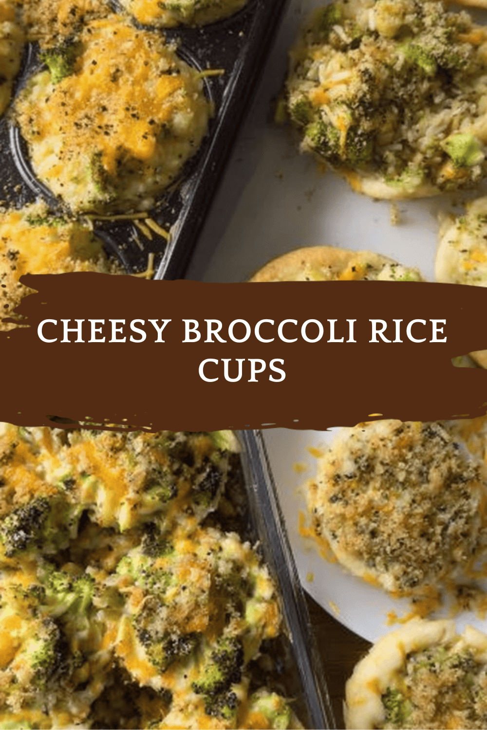 Baked Cheddar Broccoli Rice Cups Recipe For Easy Healthy Meals 6 Cheesy Broccoli Rice Cups