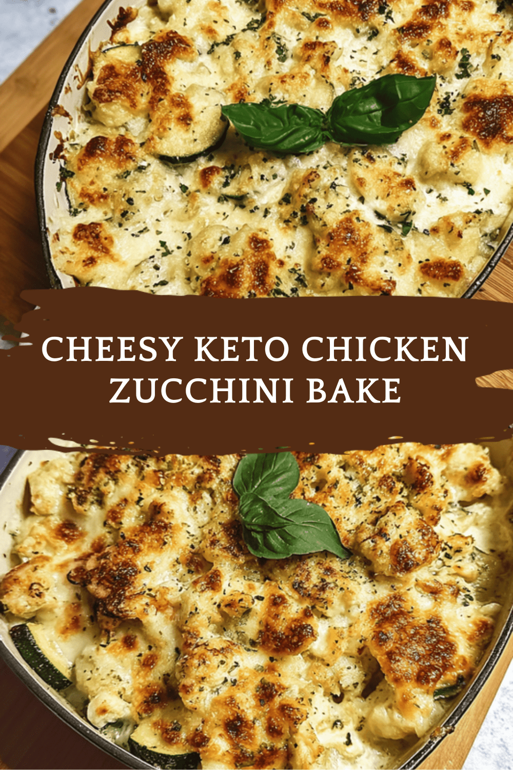 Cheesy Keto Chicken Zucchini Bake