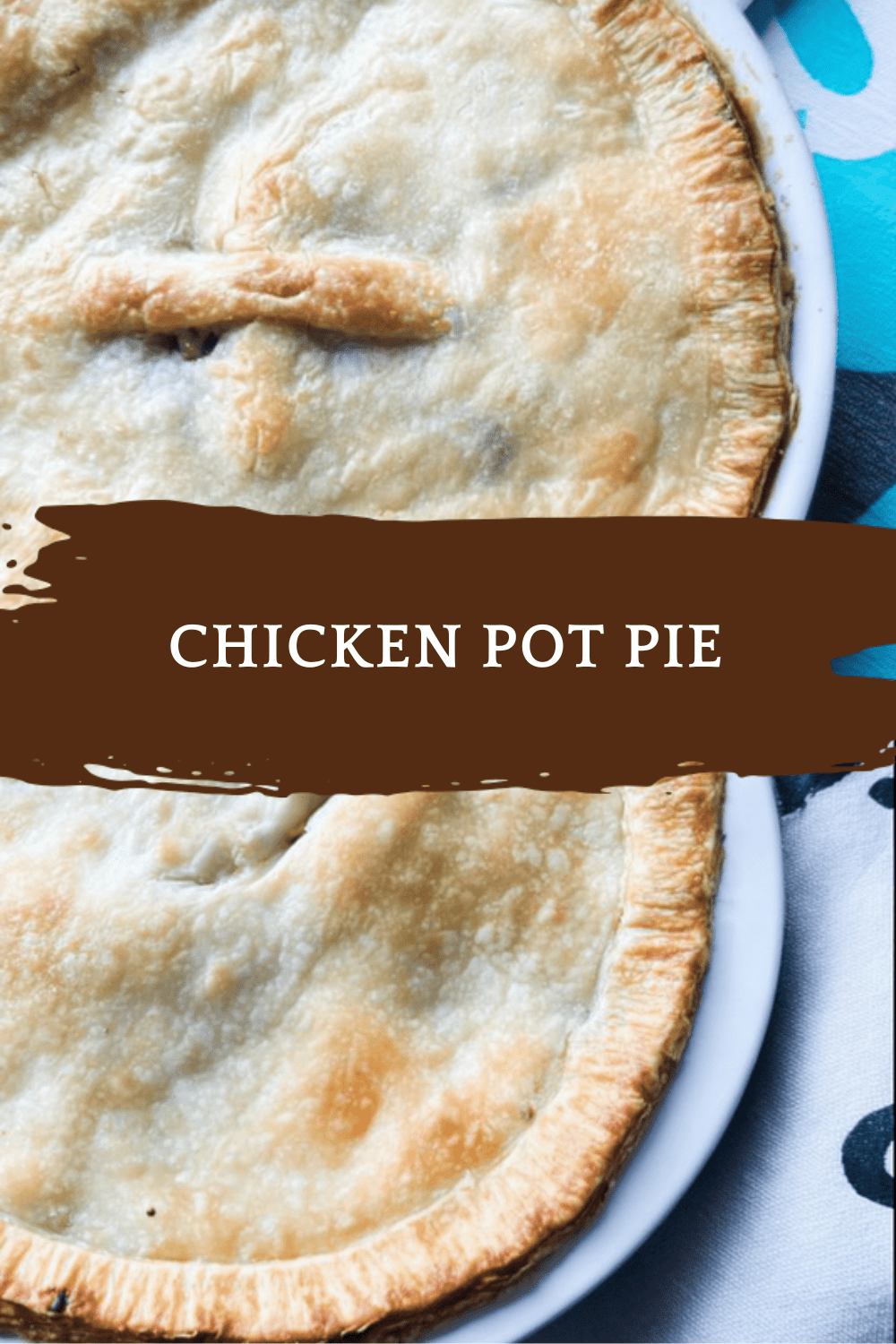 Chicken Pot Pie