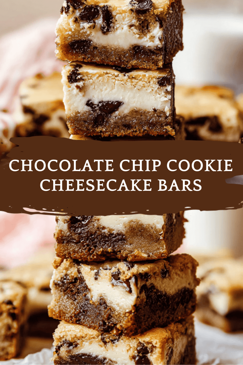 Chocolate Chip Cookie Cheesecake Bars Recipe With Rich Layers 6 Chocolate Chip Cookie Cheesecake Bars