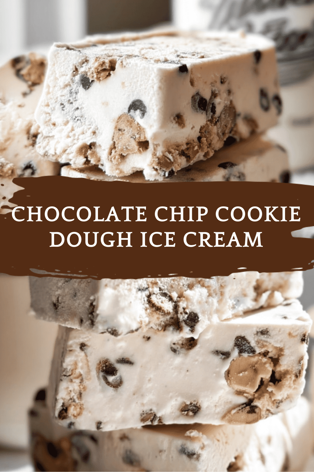 Chocolate Chip Cookie Dough Ice Cream Recipe With Homemade Dough Bites 6 Chocolate Chip Cookie Dough Ice Cream