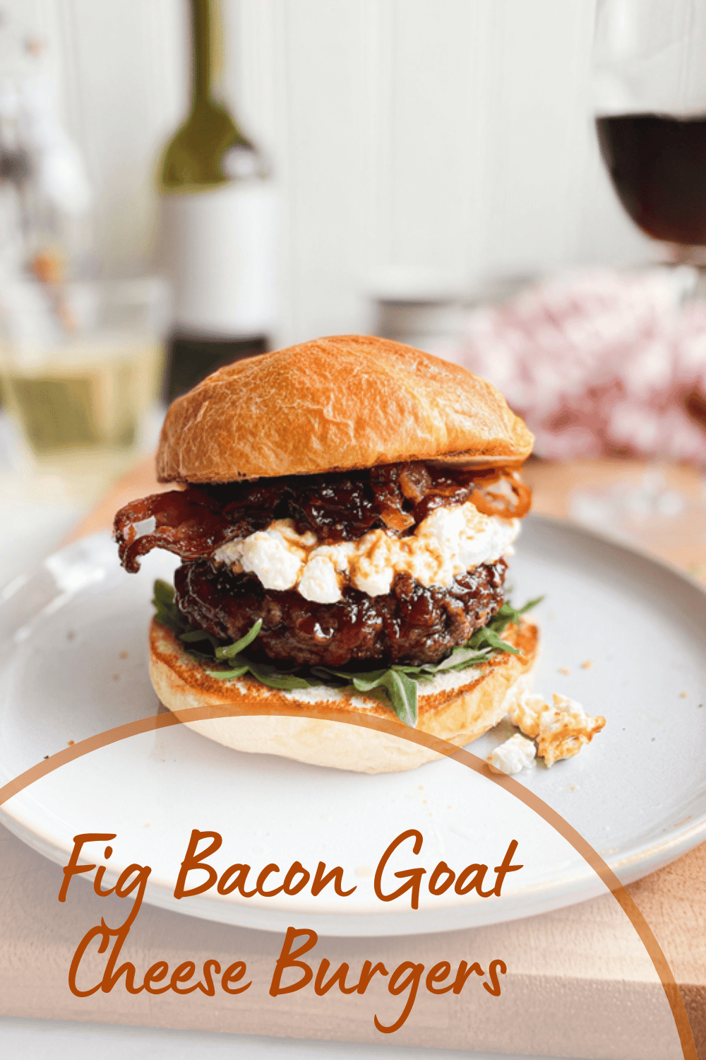 Fig Bacon Goat Cheese Burgers