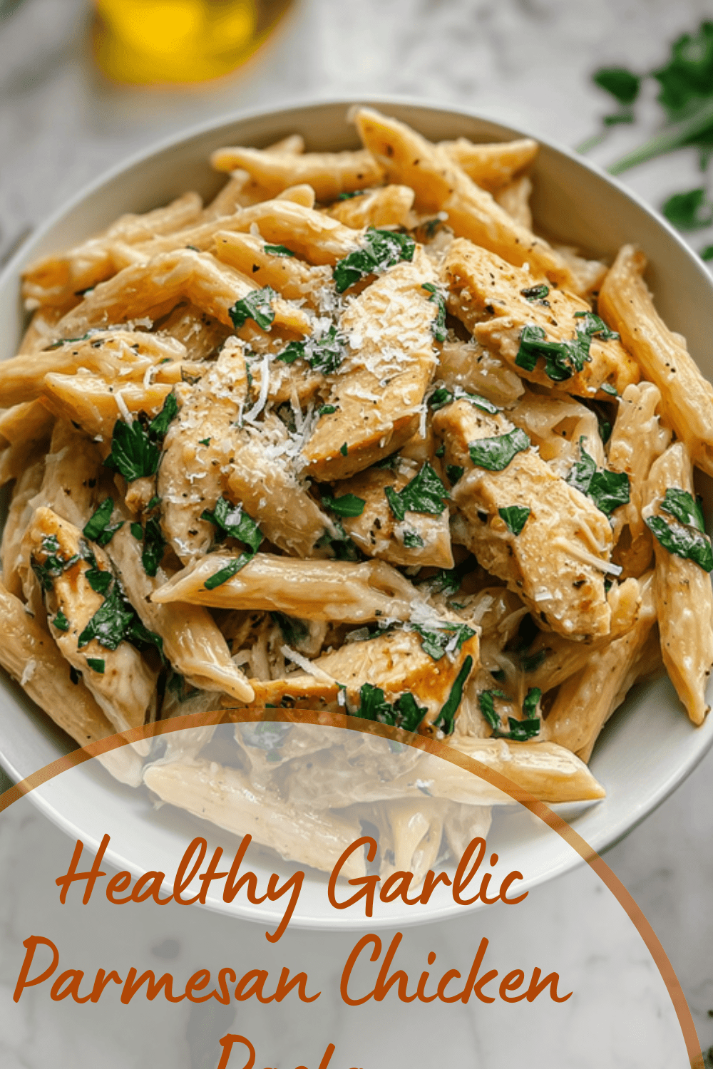Garlic Chicken Pasta With Creamy Parmesan Sauce 7 Healthy Garlic Parmesan Chicken Pasta