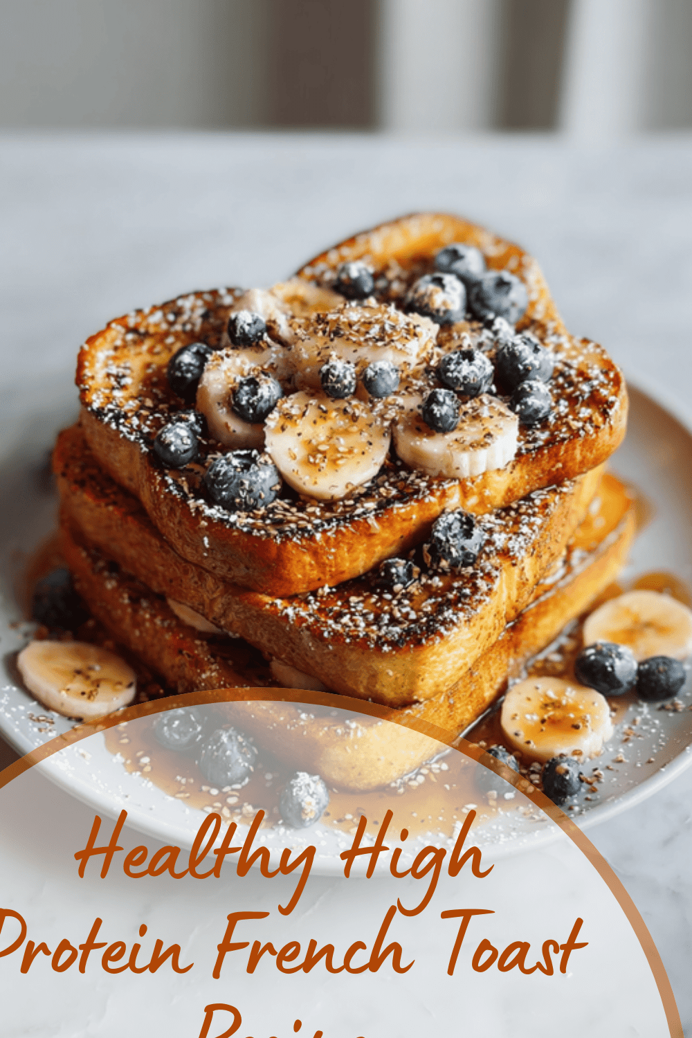 Protein French Toast Recipe Quick Healthy Breakfast 7 Healthy High Protein French Toast Recipe