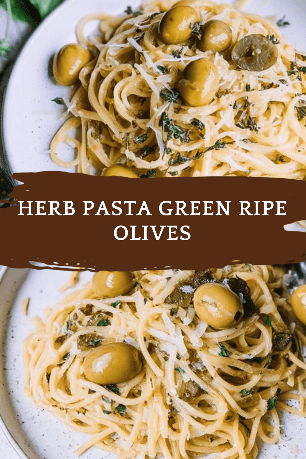 Herb Pasta Green Ripe Olives