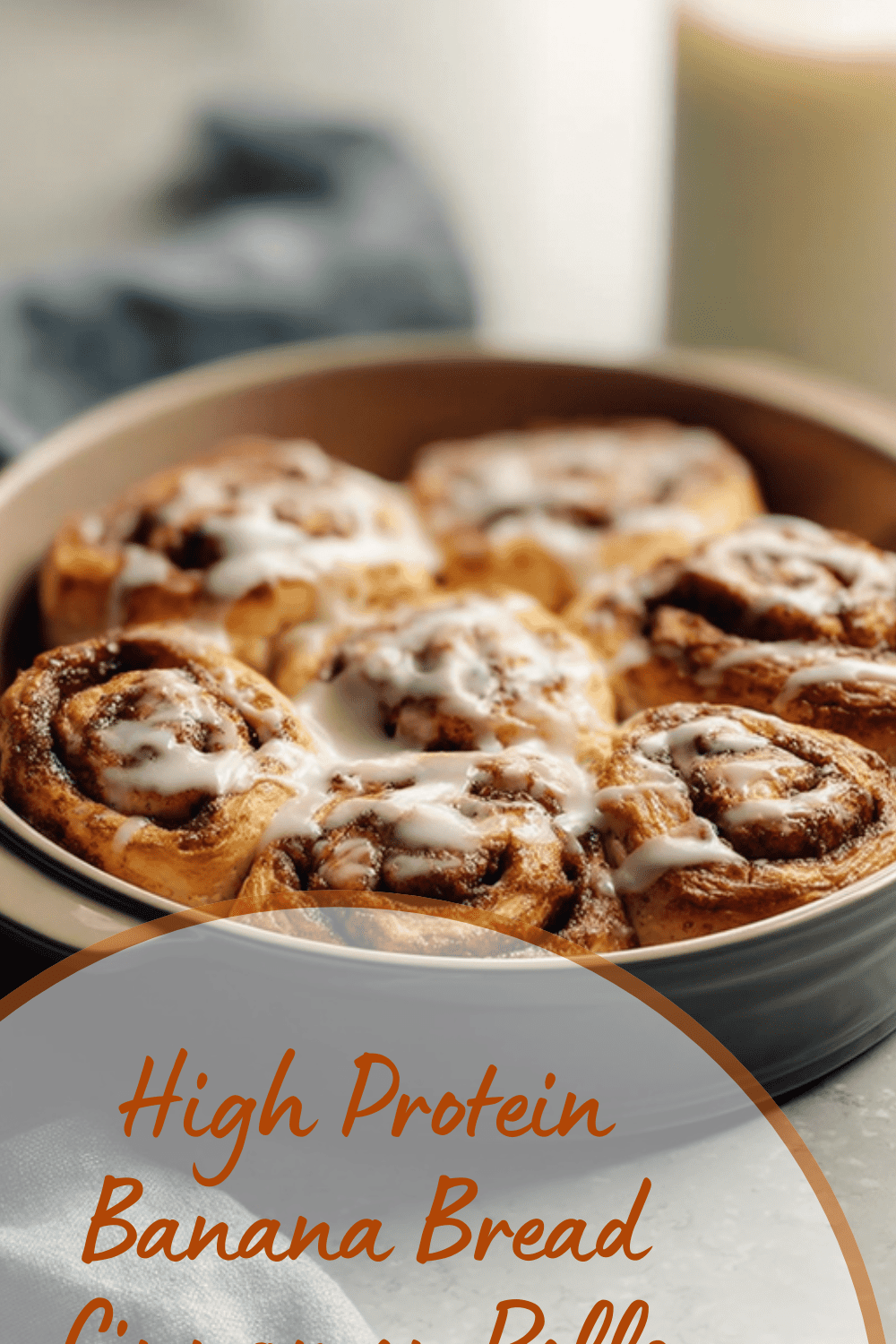 High Protein Banana Bread Cinnamon Rolls