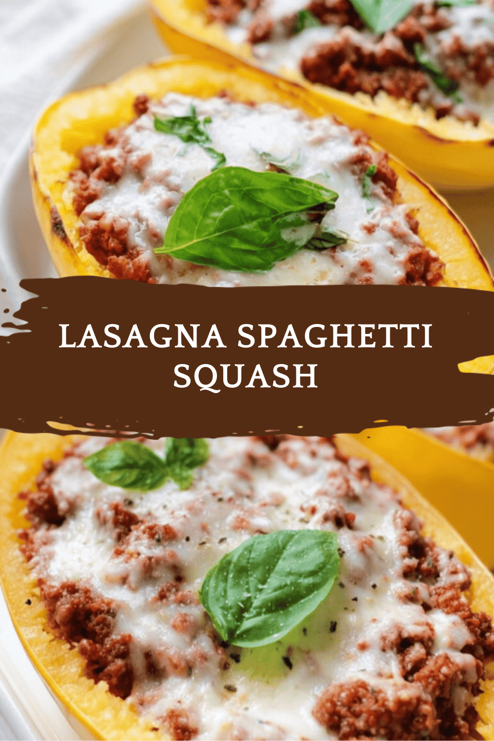 Lasagna Spaghetti Squash