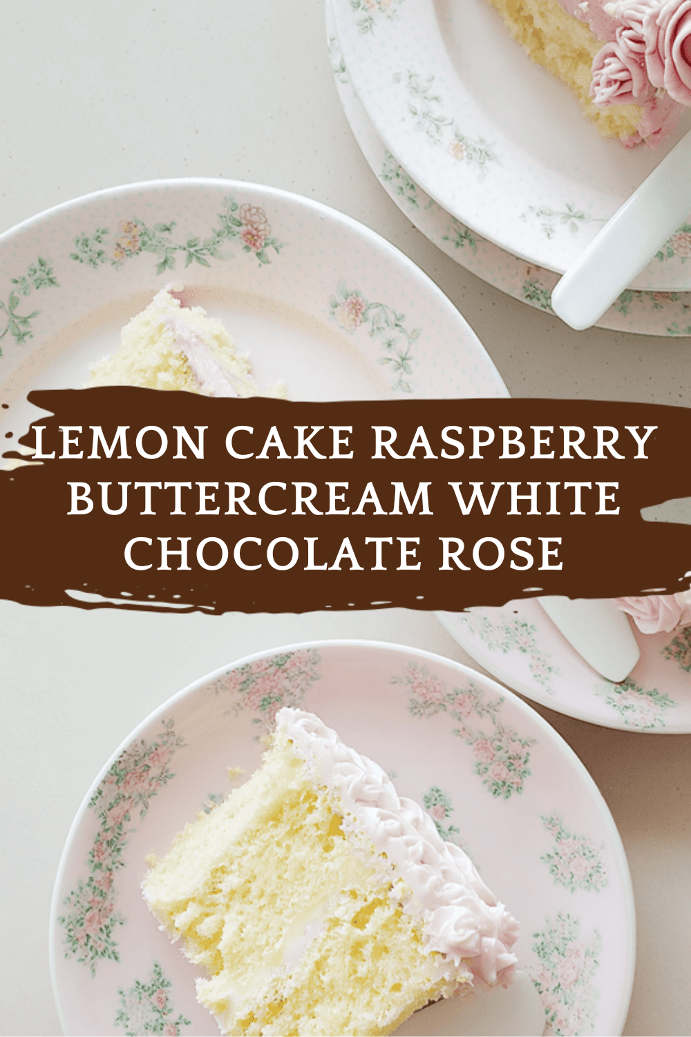 Lemon Cake Raspberry Buttercream White Chocolate Rose
