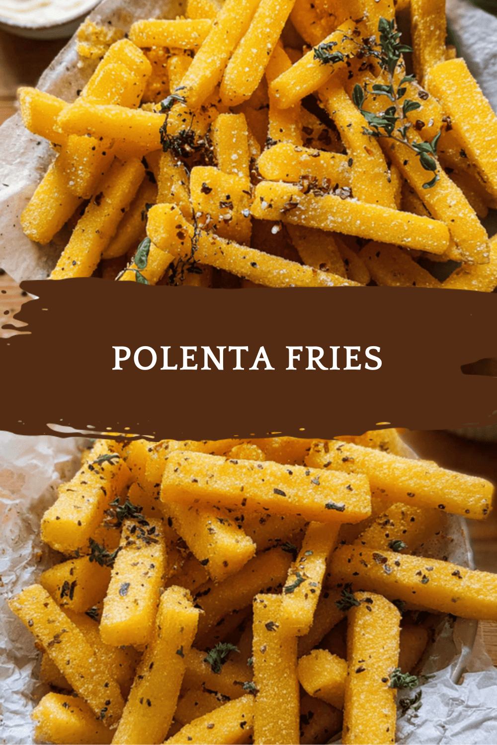 Polenta Fries: Crispy Baked Homemade Recipe 6 Polenta Fries