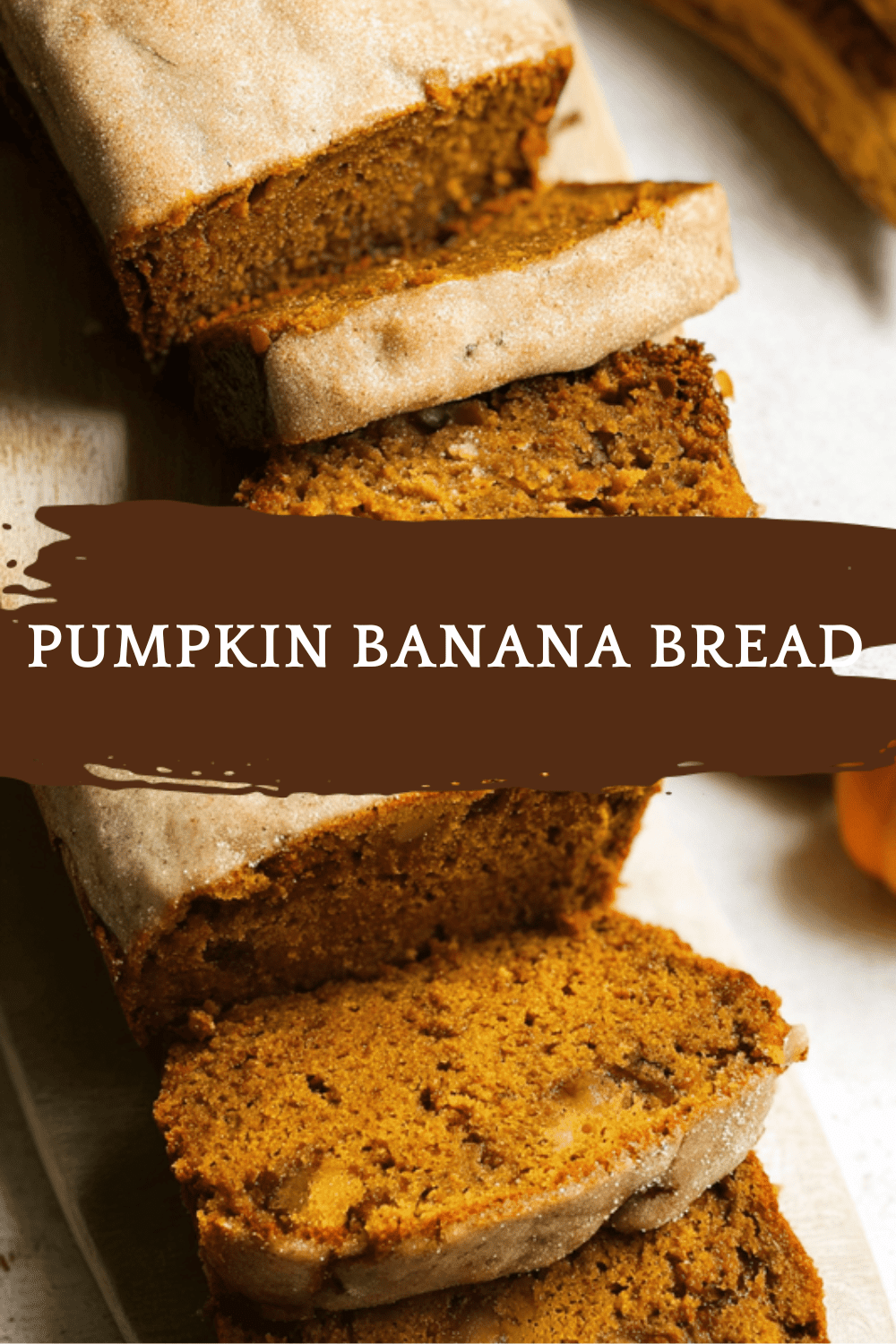 Pumpkin Banana Bread