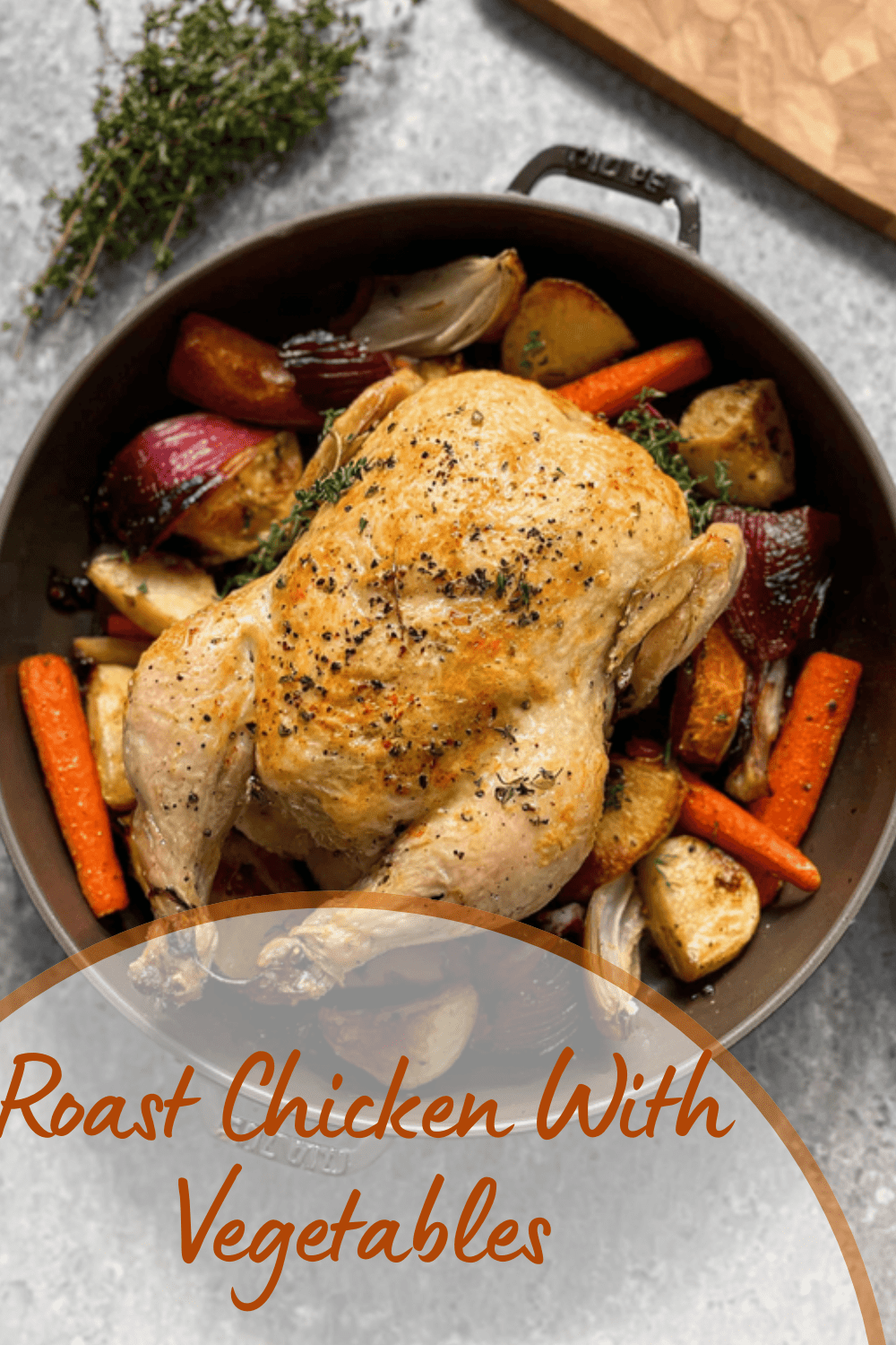 Roast Chicken With Seasonal Vegetables Recipe For Easy Dinner 7 Roast Chicken With Vegetables