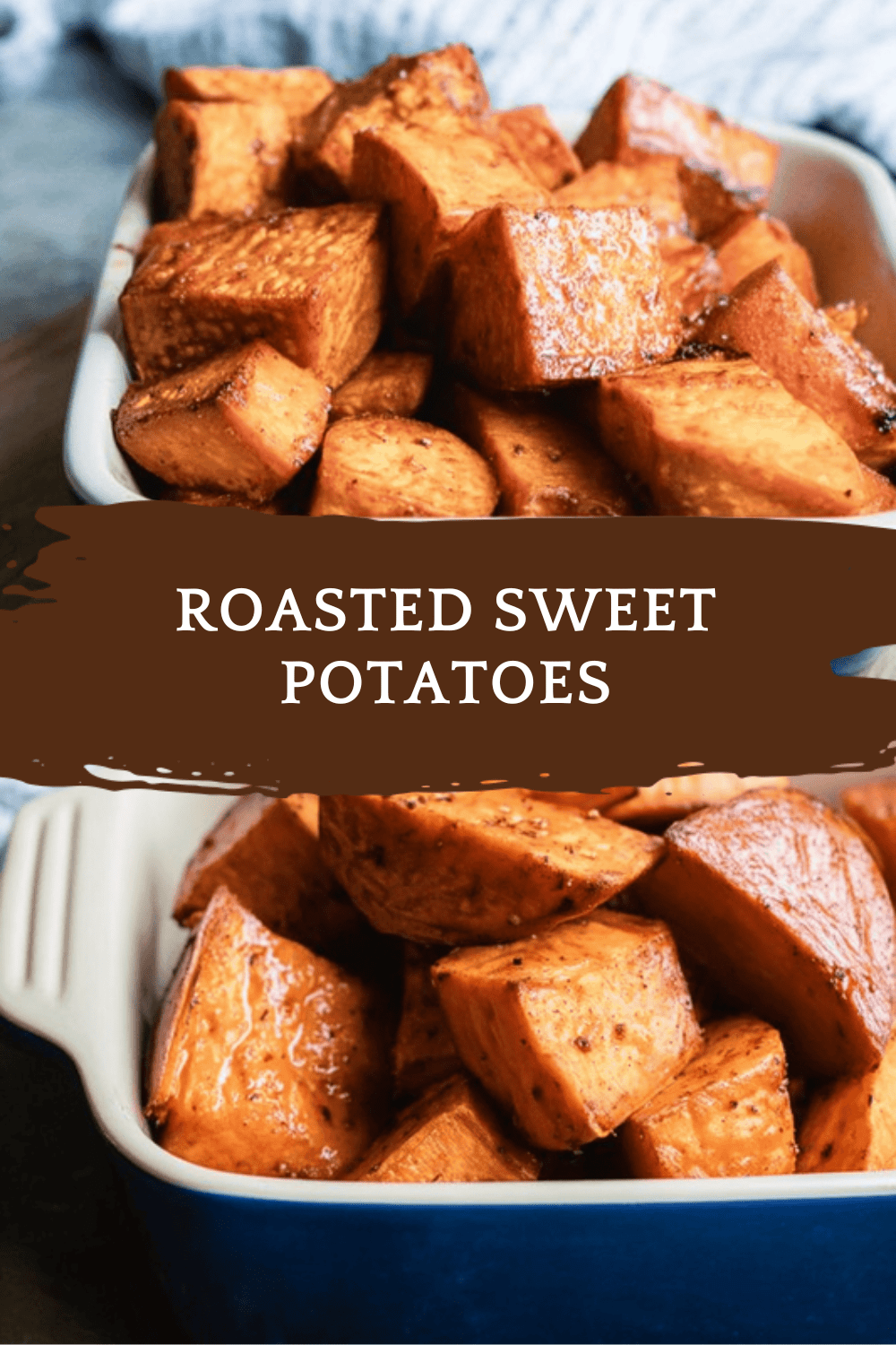 Roasted Sweet Potatoes