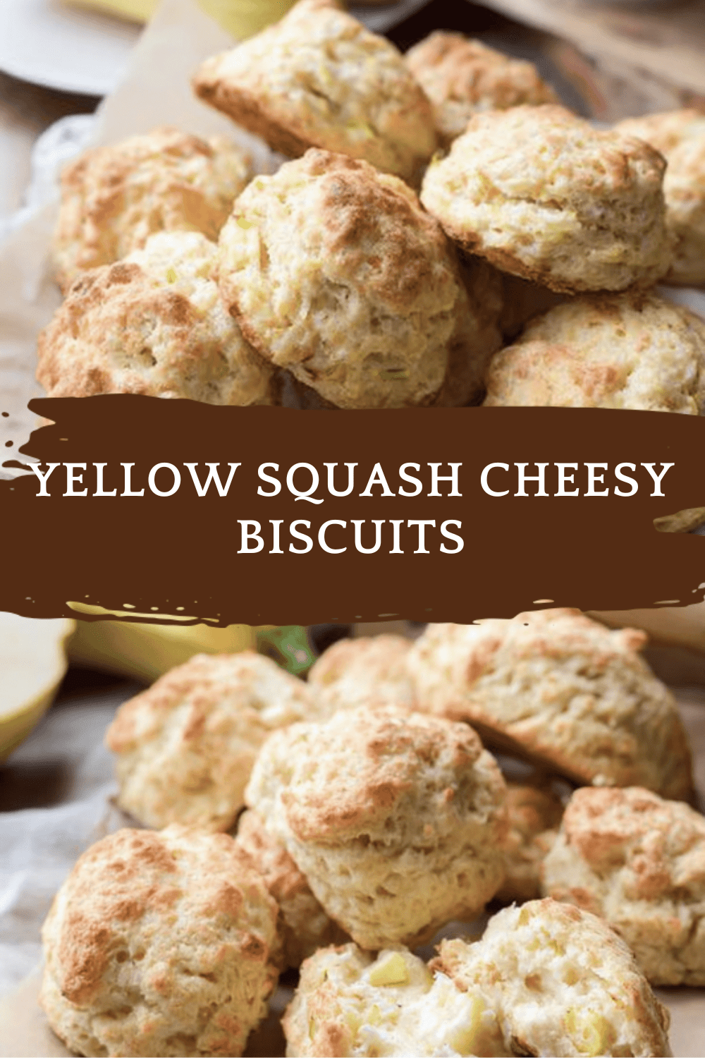 Yellow Squash Cheesy Biscuits