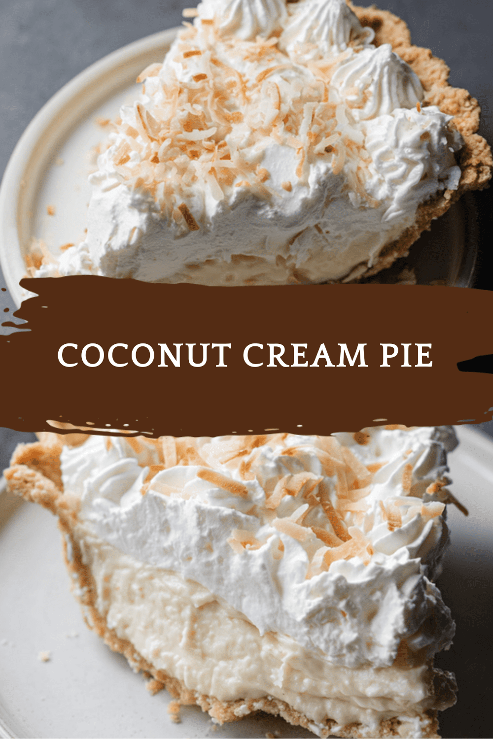Homemade Coconut Cream Pie Recipe With Fresh Ingredients And Simple Steps 6 Coconut Cream Pie