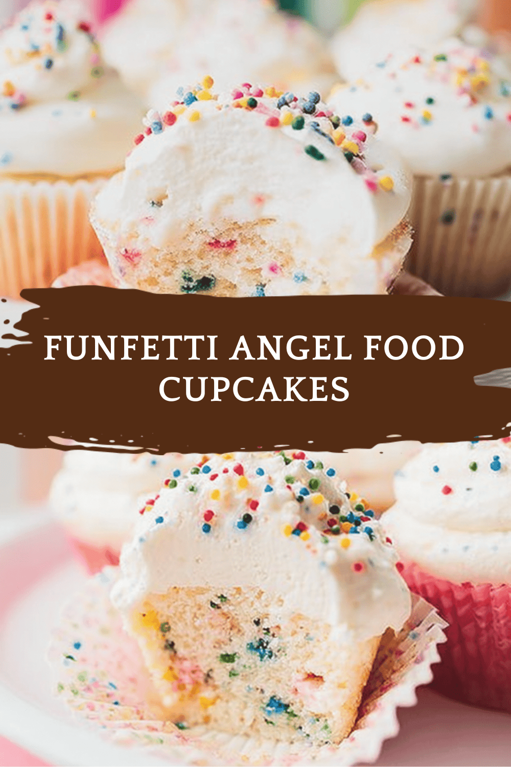 Funfetti Angel Food Cupcakes Recipe With Colorful Sprinkles 6 Funfetti Angel Food Cupcakes