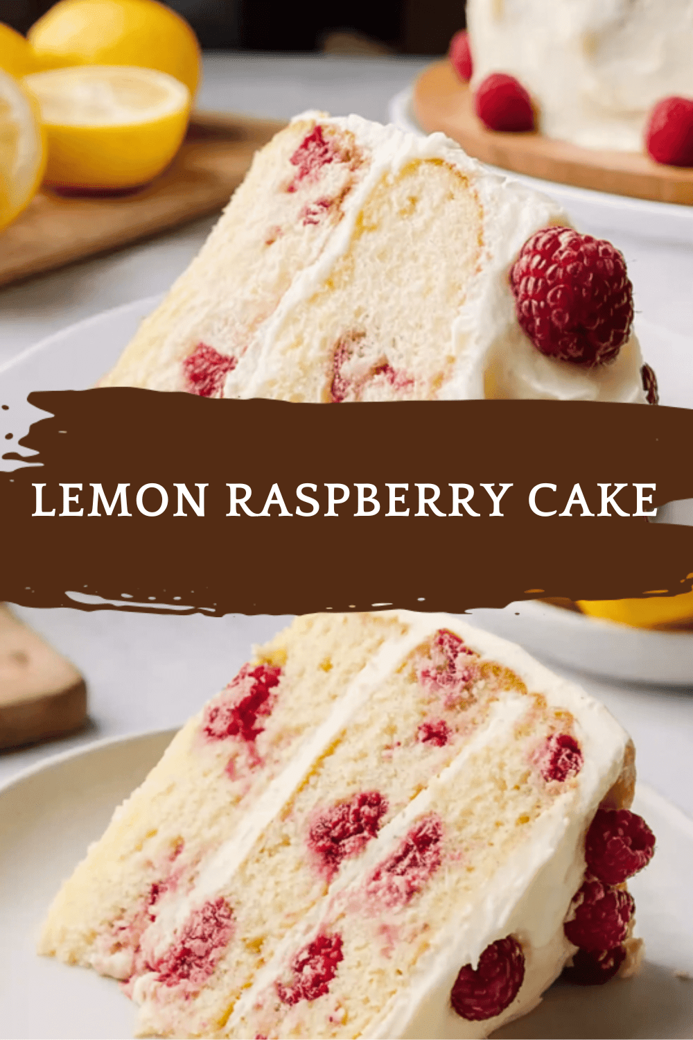 Lemon Raspberry Cake