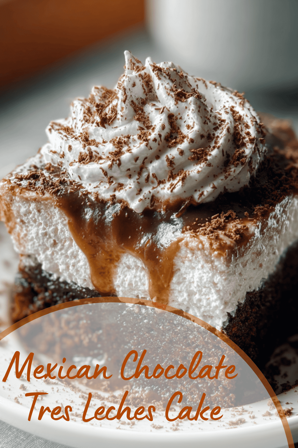 Mexican Chocolate Tres Leches Cake Recipe With Rich Creamy Flavor 7 Mexican Chocolate Tres Leches Cake
