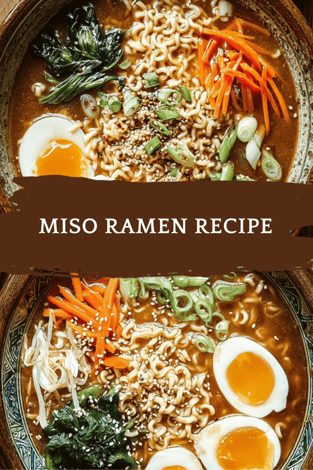 Miso Ramen Recipe